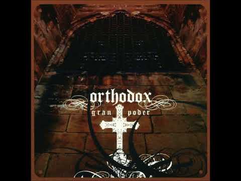 Orthodox: Gran Poder