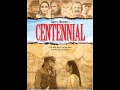 John Addison - Centennial (TV mini-series 1978): Main theme