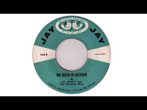 No Beer In Heaven (Polka) - Li'l Wally & The Harmony Boys