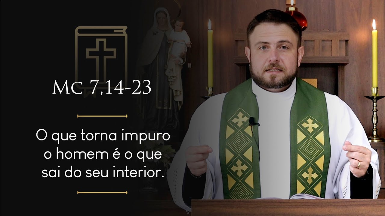 Homilia Diária | Quarta-feira - 5ª Semana do Tempo Comum (Mc 7,14-23)