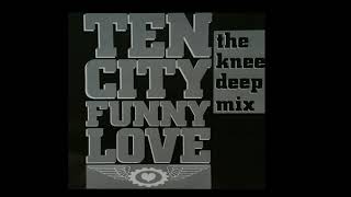 Ten City | Funny Love (The Knee Deep Mix)