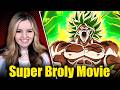 Broly Again Dragon Ball Super Broly Movie Reaction
