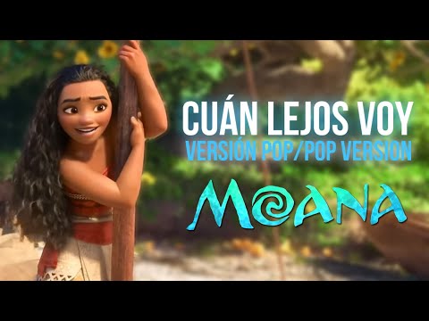 Sara Paula Gómez Arias - Cuán Lejos Voy (Pop Version) (From "Moana")