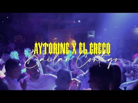 AYTORINE x EL GRECO - BAILAR CONTIGO (Videoclip Oficial)
