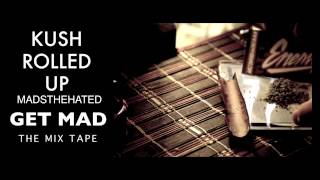 MadsTheHated Kush Rolled Up