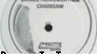 daniel merriweather - Chainsaw (Wookie Main Mix) - Chainsaw