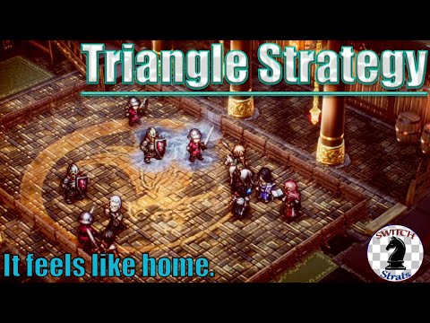 Triangle Strategy | It just feels like home... (T.A.C. Introductory Guide)