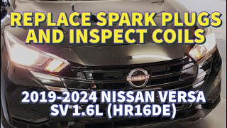 2019-2024 NISSAN VERSA 1.6L SV, Replace Spark Plugs and Inspect Coils (HR16DE)
