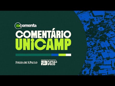 Folha e Farias Brito comentam 1ª fase da Unicamp