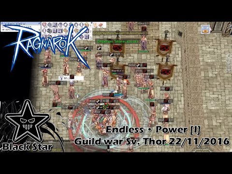 RagnaroK | `Endless • Power [I] Guild war Sv. Thor 22/11/2016