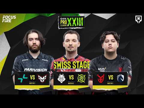[FIL] ESL Pro League S23 Day 5 - PARIVISION vs HEROIC, G2 vs NIP, Liquid vs 3DMAX