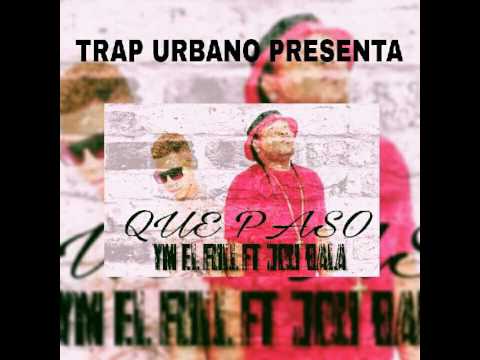Ym El Full- Que Paso (Audio Oficial) Ft Jou Bala