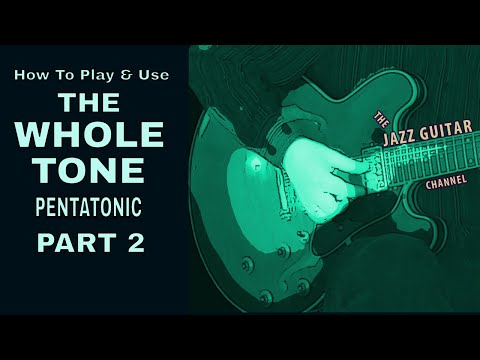 How to use the Whole Tone Pentatonic: Part 2