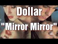 Dollar Mirror Mirror