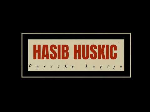 Hasib Huskic - Pariske kapije / UZIVO