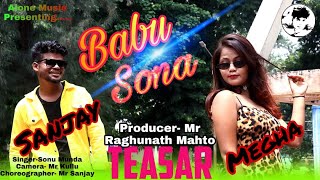 Babu Sona New Nagpuri Video 2020 | बाबू सोना | Singar Sonu Munda #AloneMusic
