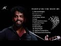Pradeep Kumar Melody Hits 2022 Pradeep Kumar Song Juke Box Tamil Songs Musicx Melody
