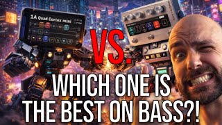 NEURAL DSP QUAD CORTEX MINI vs. DARKGLASS ELECTRONICS ANAGRAM ON BASS!