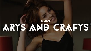 Darci - Arts and Crafts