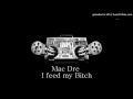 Mac Dre - I feed my bitch