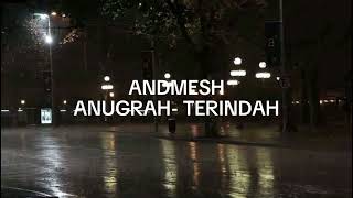 Download lagu Andmesh Anugerah - Terindah slowed tiktok version mp3
