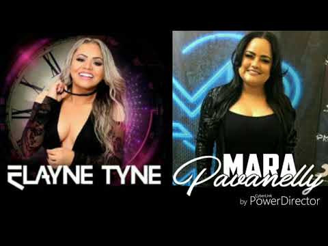 ELAYNE TYNE part. MARA PAVANELLY - MÚSICA NOVA 2019