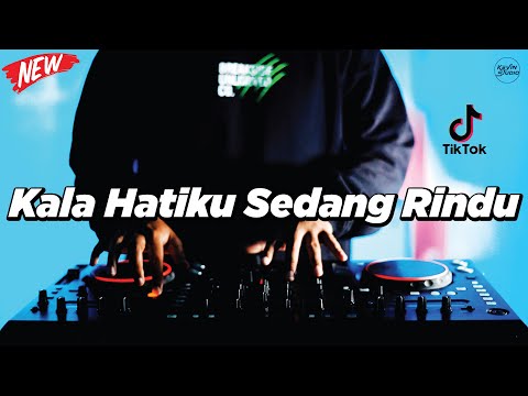 DJ RINDU REMIX VIRAL ! KALA HATIKU SEDANG RINDU PADA SIAPA KU MENGADU DANGDUT REMIX By Kevin Studio