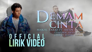 Download lagu Haikal Farid ft Asfan Shah - Demam Cinta ( Lirik Video) mp3