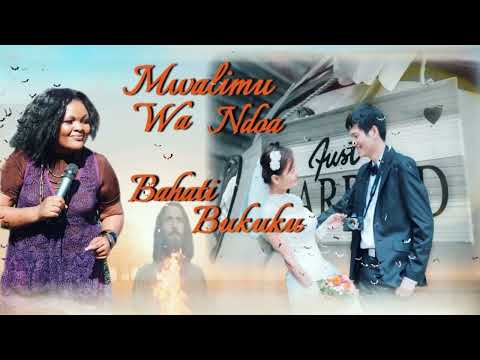 Bahati Bukuku || Yesu Mwalimu Wa Ndoa