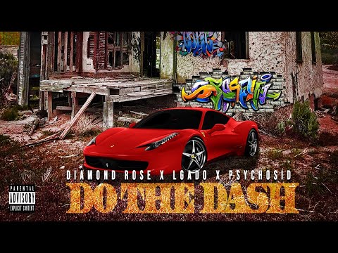 DO THE DASH(feat. Psycho Sid & Lgado)