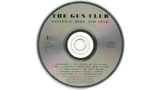 The Gun Club - Emily&#39;s Changed (HQ)