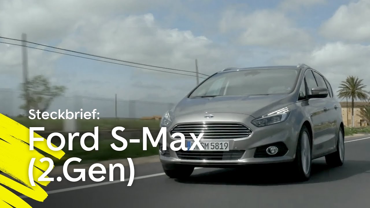 Video - Ford S-Max Steckbrief