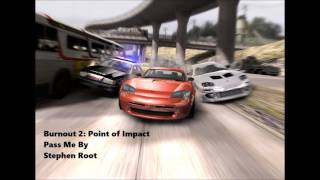 Burnout 2 OST - Pass Me By (Big Surf) [Full/Fading Intro - HQ]