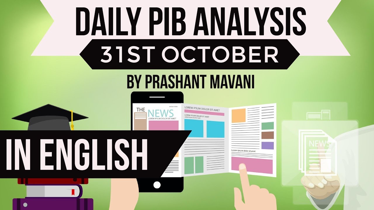 Eng 31 October 2017 - PIB - Press Information Bureau news analysis for UPSC IAS SSC RAS SBI