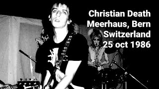 Christian Death -  Meerhaus, Bern, Switzerland, 25 oct 1986