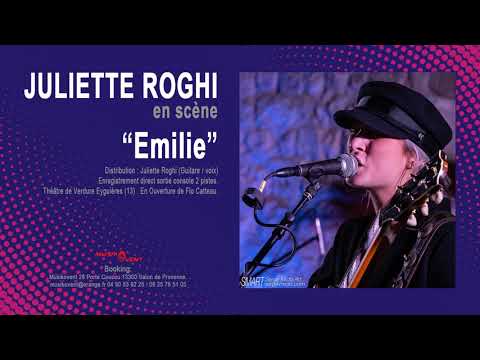 Juliette Roghi -  Emilie