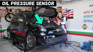 FIAT 500 OIL PRESSURE SENSOR SWITCH LOCATION REPLACEMENT EXPLAINED, FIAT 500 ABARTH