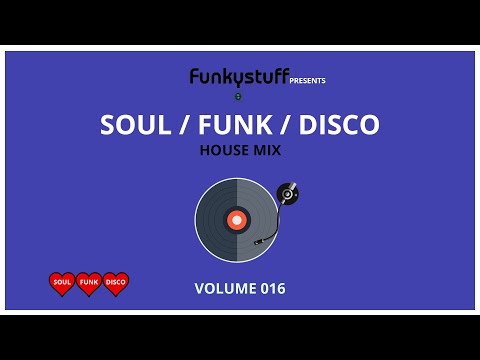Funkystuff Disco House Mix | Vol 016 - 2025 | The Best Soulful Funky Disco