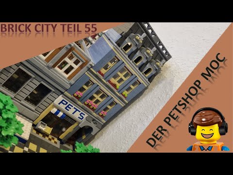 Brick City Teil 55 - Der Petshop Moc - Wir bauen eine zusätzliche Etage