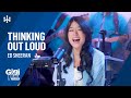 Ed Sheeran - Thinking Out Loud | Gigi De Lana • Jon •  Jake • Romeo