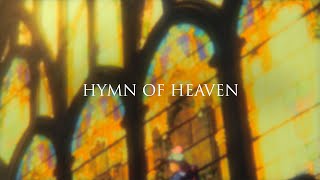 Phil Wickham - Hymn Of Heaven (Official Lyric Video)