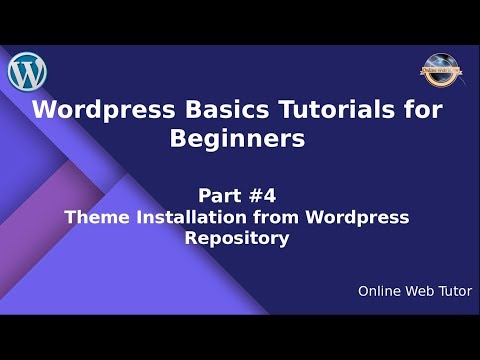Learn Wordpress Basics Tutorial for beginners Part 4 Theme Installation in Wordpress