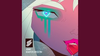 Jenny (Hearteye Speed Mix)