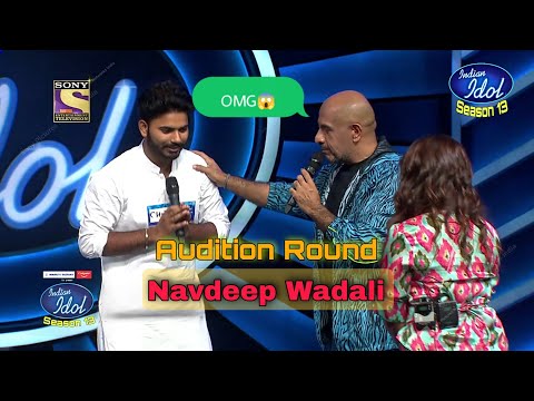 Tu Mane Ya Na Mane Dildara By Navdeep Wadali Indian Idol Season 13 Audition Round  10th September