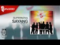 Supernova Sayang Official Karaoke Video No Vocal