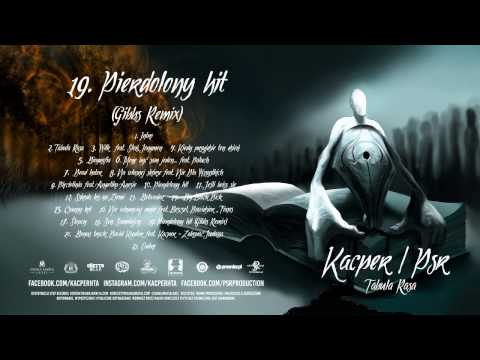 19. Kacper x PSR - Pierdolony Hit (Gibbs Remix)