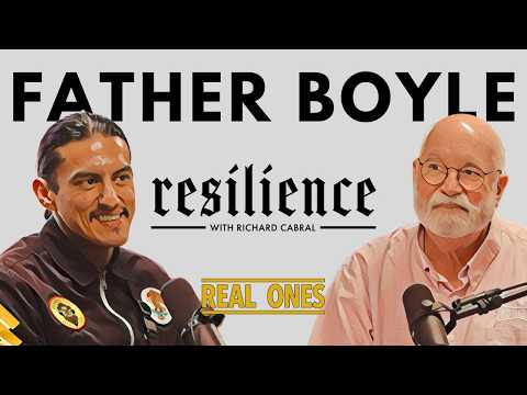 How to Transition from Gangs to Growth: Father Greg Boyle & Richard Cabral | REAL ONES