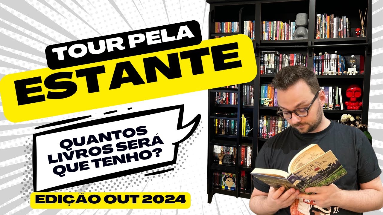 Bookshelf tour: Tour Completo pela minha estante - Descubra quais já li e quais to enrolando…