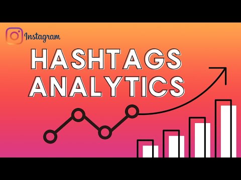 How to measure your hashtags performance on Instagram