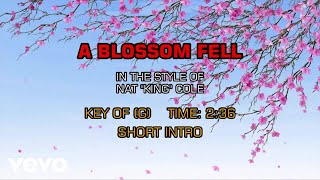 Nat King Cole - A Blossom Fell (Karaoke)